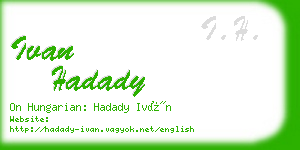 ivan hadady business card